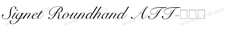 Signet Roundhand ATT字体转换